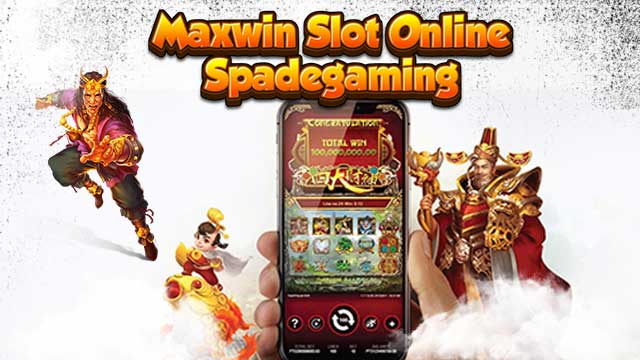 Maxwin Slot Online Spadegaming