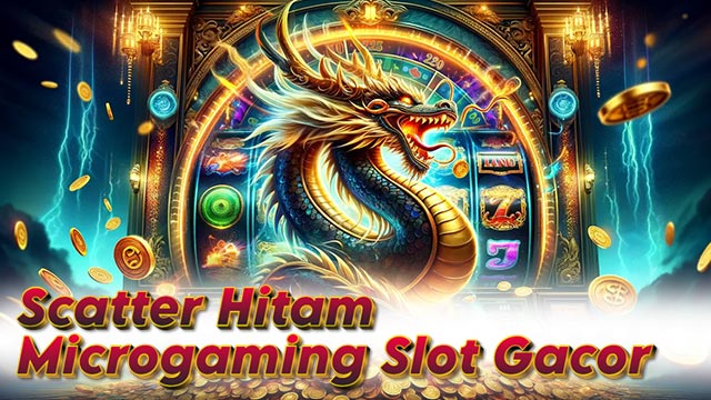 Scatter Hitam Microgaming Slot Gacor