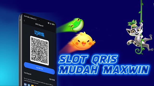 Slot Qris Mudah Maxwin