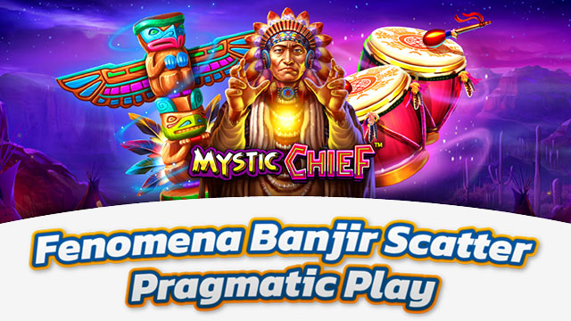 Fenomena Banjir Scatter Pragmatic Play